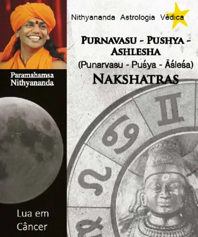 Punarvasu-Pusya Aslesa Naksatras - Moon in Cancer - Portuguese